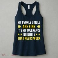 Sarcasm My People Skills Are Fine Funny Sarcastic Women's Tank Top thumb 3