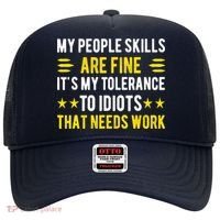 Sarcasm My People Skills Are Fine Funny Sarcastic Hat thumb 0