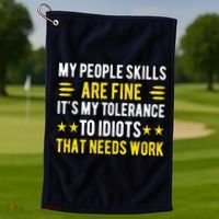 Sarcasm My People Skills Are Fine Funny Sarcastic Golf Towel thumb 1