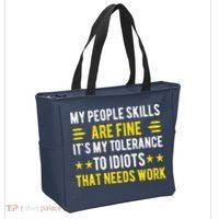 Sarcasm My People Skills Are Fine Funny Sarcastic Tote Bag thumb 2