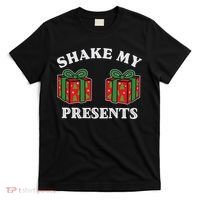 Shake My Presents Jingle My Balls Couples Christmas T-Shirt thumb 0