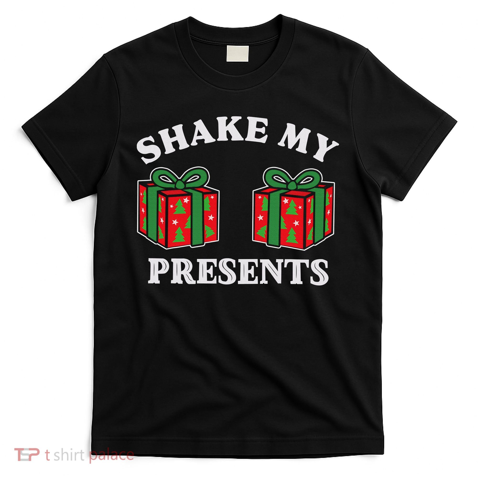 Shake My Presents Jingle My Balls Couples Christmas T-Shirt
