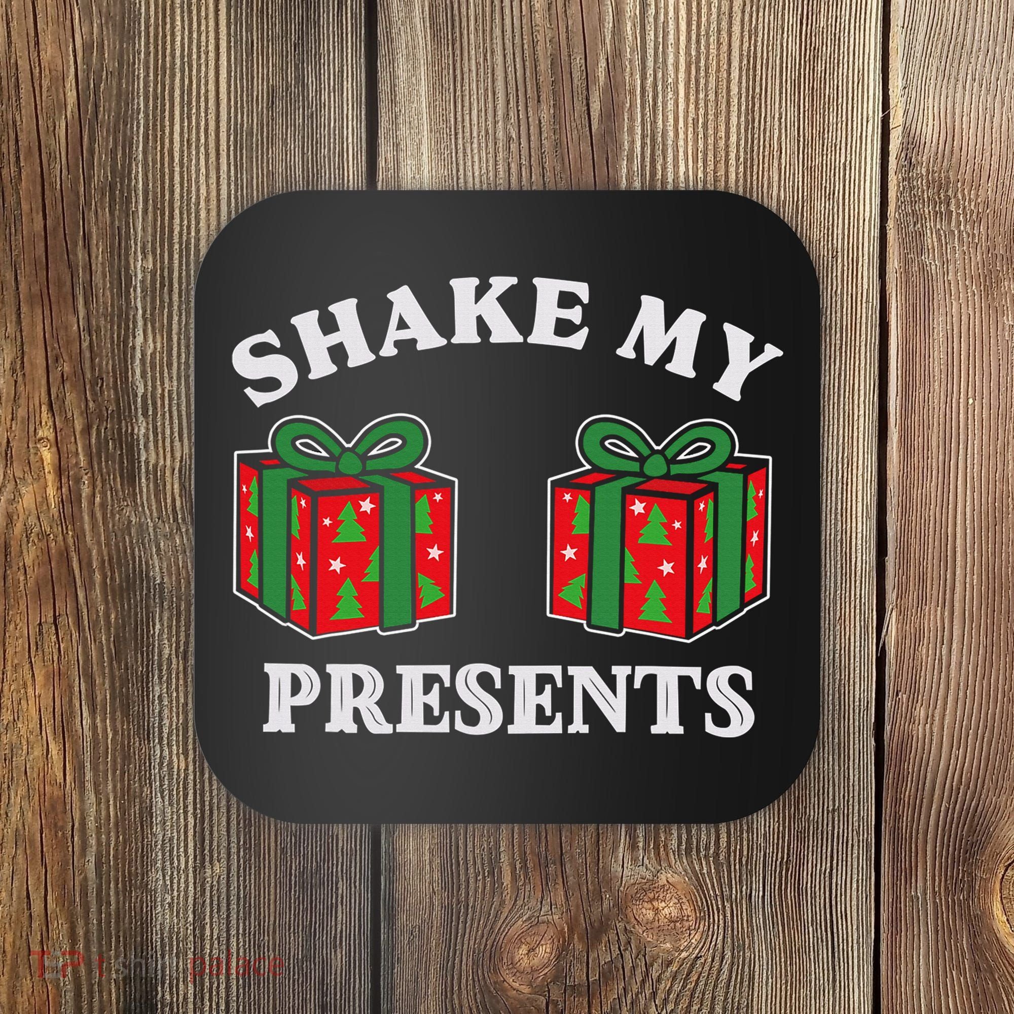 Shake My Presents Jingle My Balls Couples Christmas Coaster