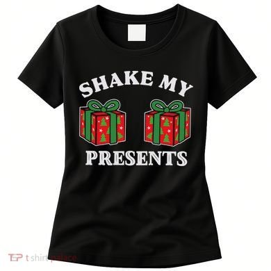 Shake My Presents Jingle My Balls Couples Christmas Women's T-Shirt