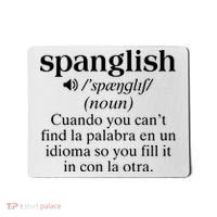 Spanglish Mexican Puerto Rican Venezuelan Spanish Teacher Mousepad thumb 0