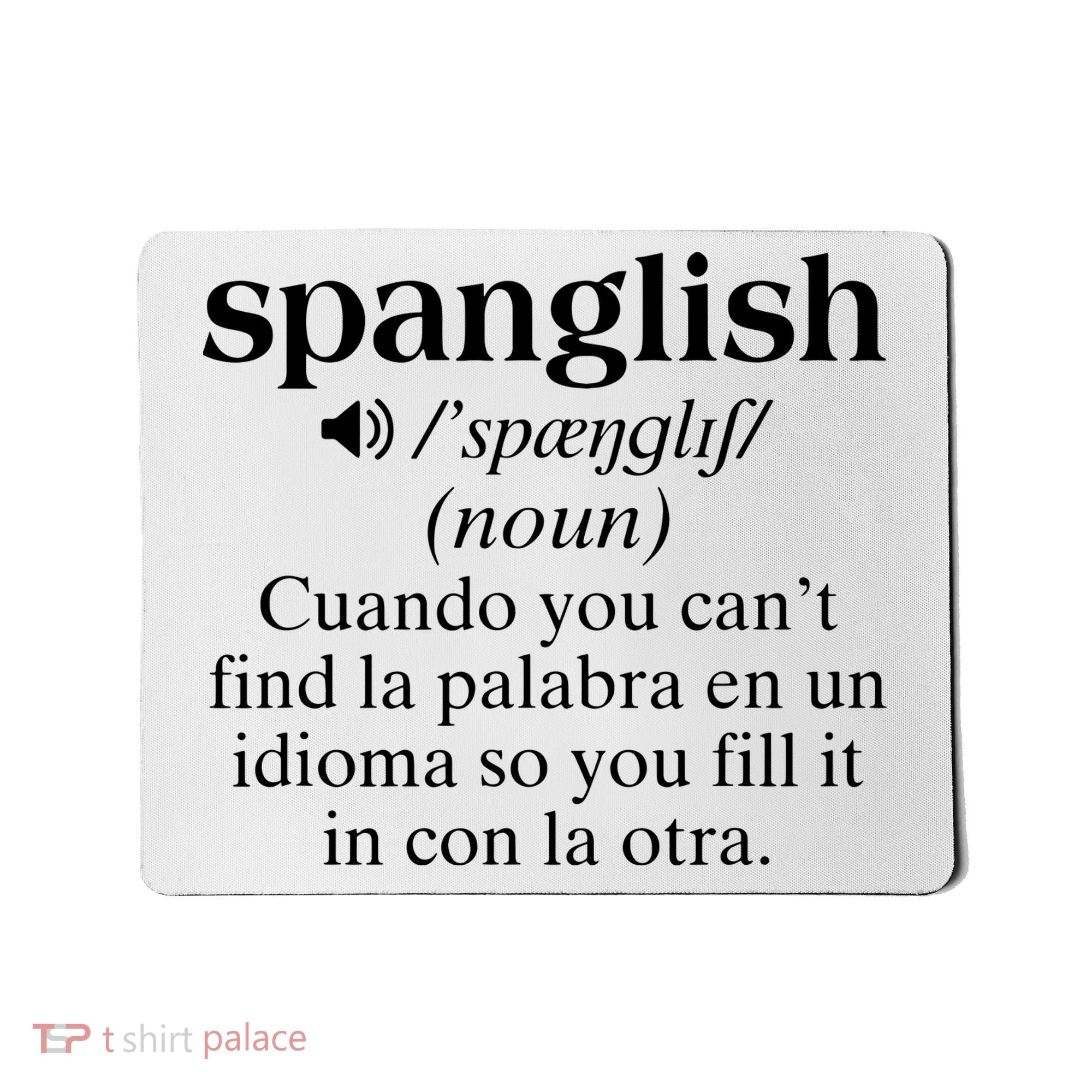 Spanglish Mexican Puerto Rican Venezuelan Spanish Teacher Mousepad