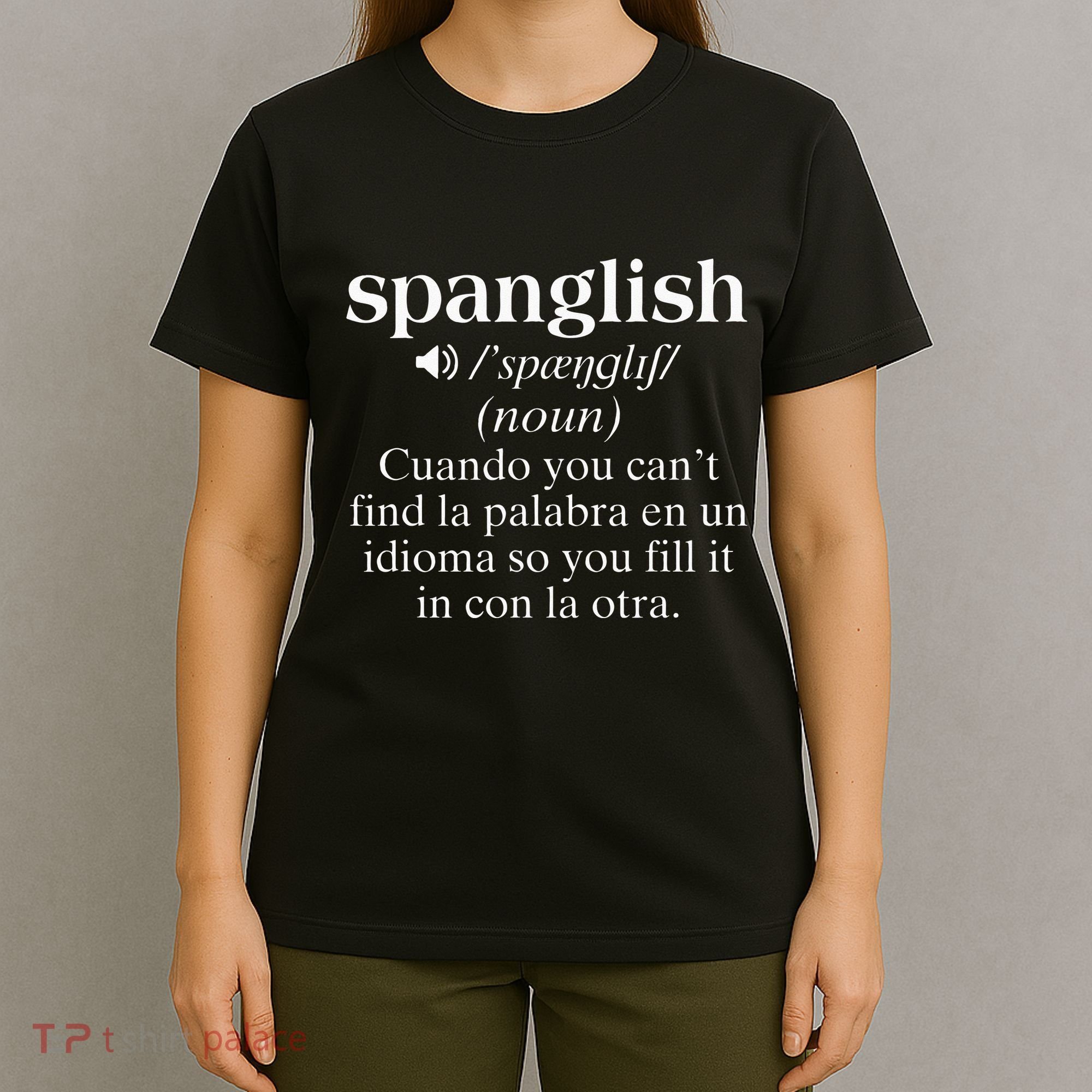 Spanglish Mexican Puerto Rican Venezuelan Spanish Teacher T-Shirt