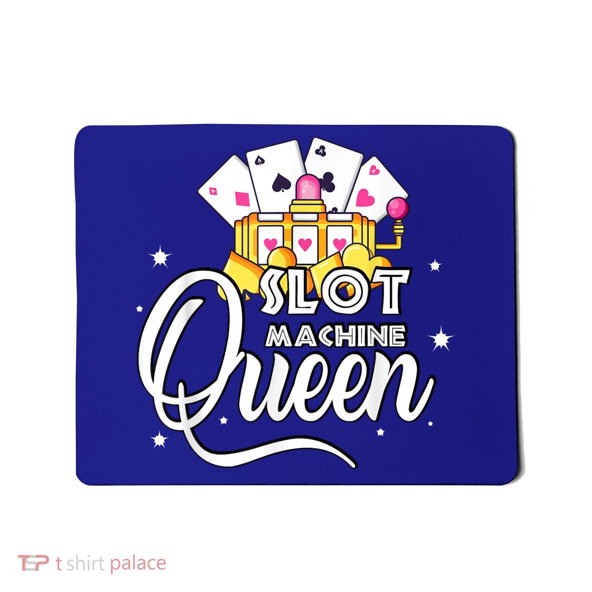 Slot Machine Queen Casino Gambling Cute Funny Mousepad