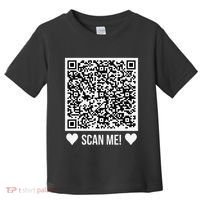 Scan Me! Qr Scan Me Original Proposal Engagement Gif Toddler T-Shirt thumb 0