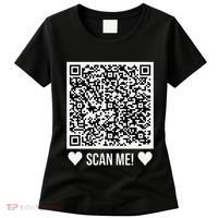 Scan Me! Qr Scan Me Original Proposal Engagement Gif Women's T-Shirt thumb 0