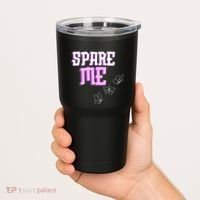 Spare Me Reality Tv Show Meme Doggie Tumbler thumb 2