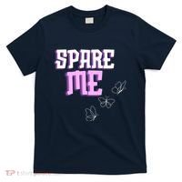 Spare Me Reality Tv Show Meme Doggie T-Shirt thumb 0