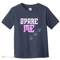 Spare Me Reality Tv Show Meme Doggie Toddler T-Shirt thumb 0