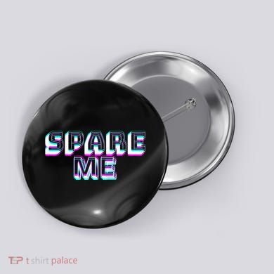 Spare Me Reality Tv Show Meme Doggie Button