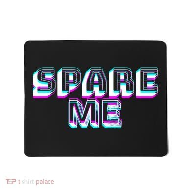 Spare Me Reality Tv Show Meme Doggie Mousepad