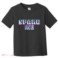 Spare Me Reality Tv Show Meme Doggie Toddler T-Shirt thumb 0