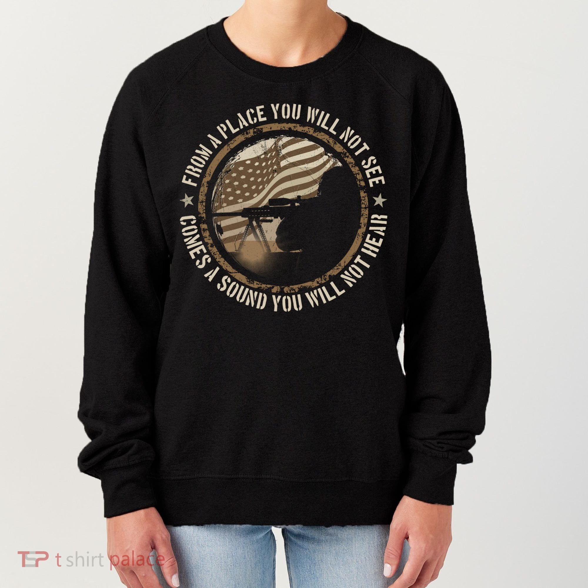 Sniper Military Sharpshooter Usa You Will Not See Hear Gift Women's Sweatshirt