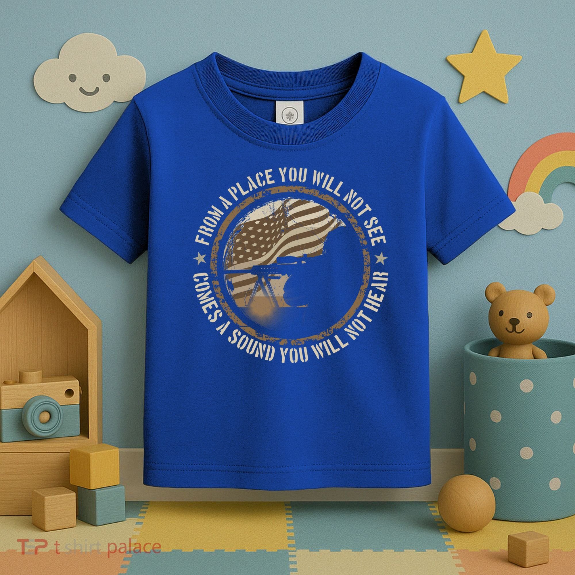 Sniper Military Sharpshooter Usa You Will Not See Hear Gift Toddler T-Shirt