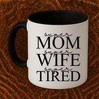 Super Mom Super Wife Super Tired Funny Coffee Mug thumb 2