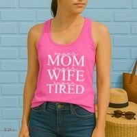 Super Mom Super Wife Super Tired Funny Women's Tank Top thumb 2