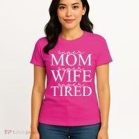 Super Mom Super Wife Super Tired Funny Women's T-Shirt thumb 4