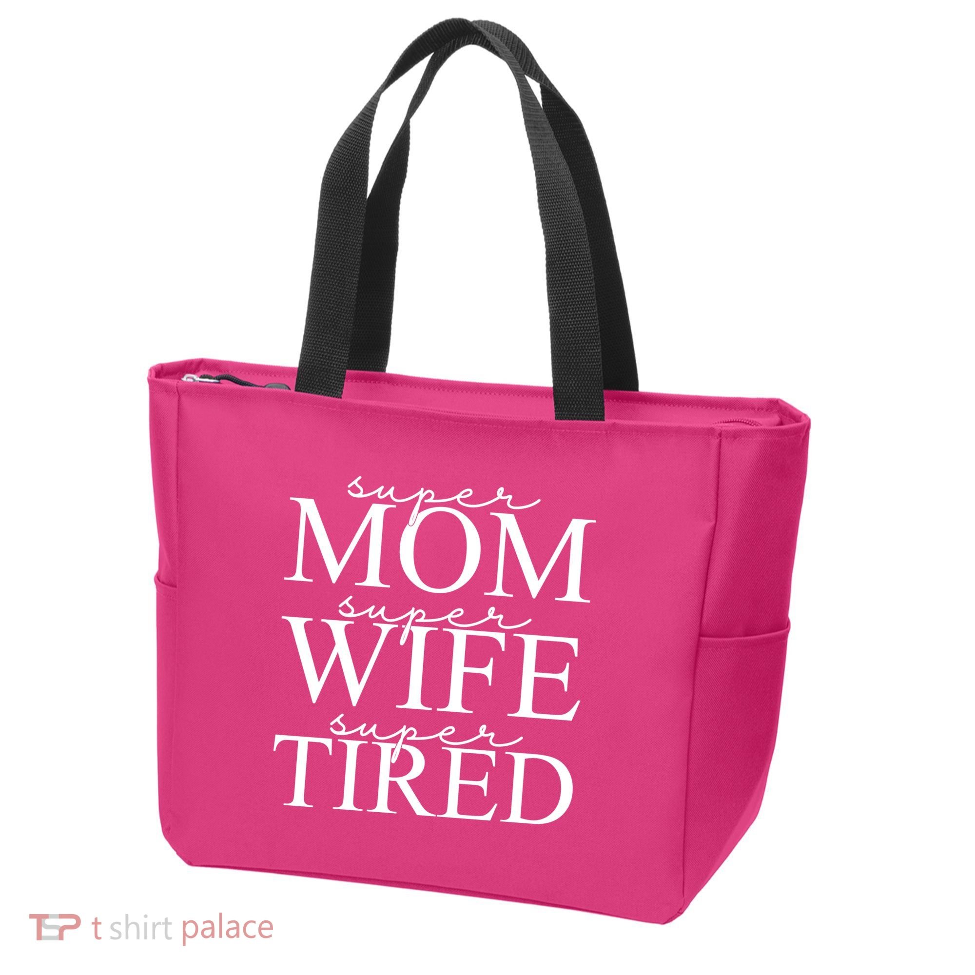 Super Mom Super Wife Super Tired Funny Tote Bag