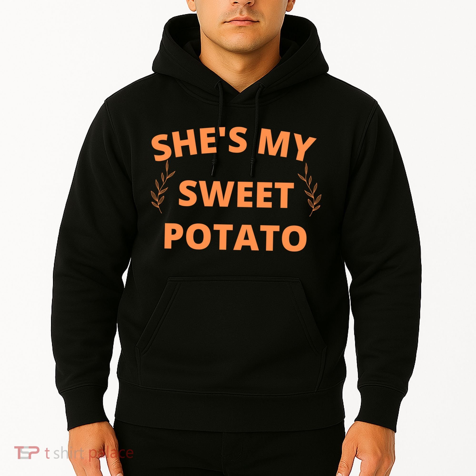 She's My Sweet Potato Yes I Yam Hoodie