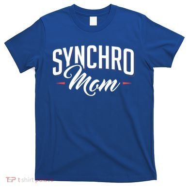 Synchro Mom Synchronized Swimming Artistic Swimmer Gift T-Shirt