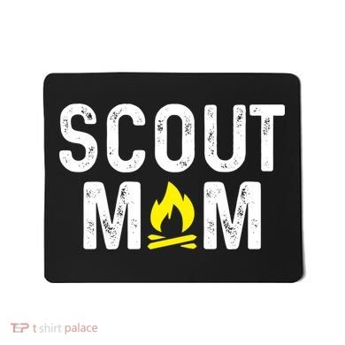 Scouting Mom Scout Mother Scouts Mousepad