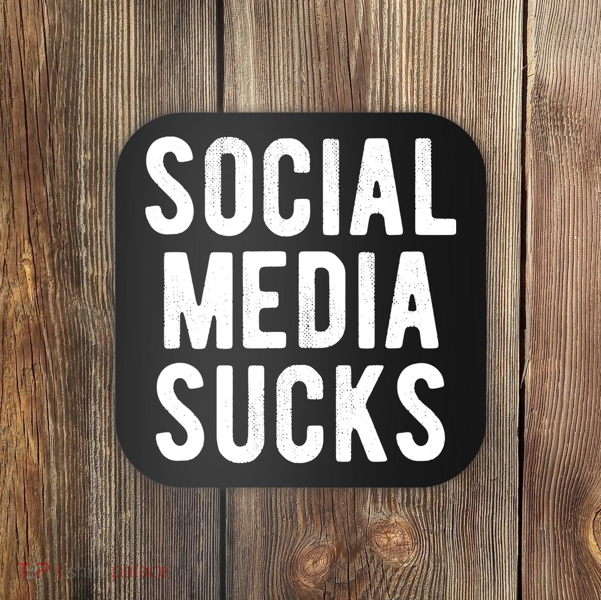 Social Media Sucks Coaster