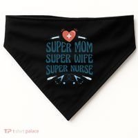 Super Mom Super Wife Super Nurse Gift USA-Made Doggie Bandana thumb 0