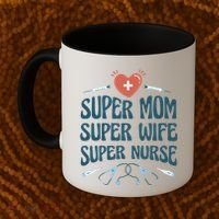 Super Mom Super Wife Super Nurse Gift Coffee Mug thumb 2