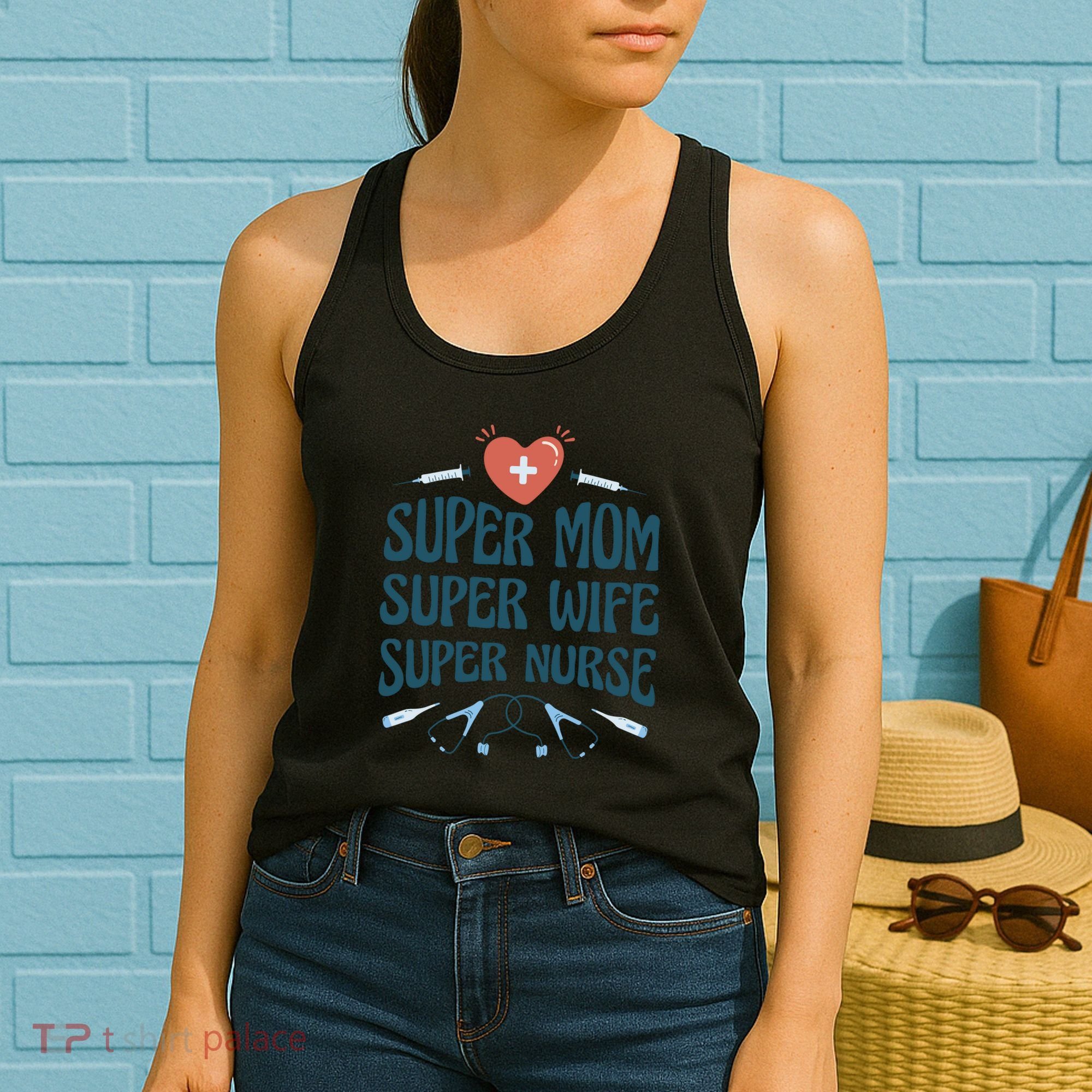 Super Mom Super Wife Super Nurse Gift Women's Tank Top