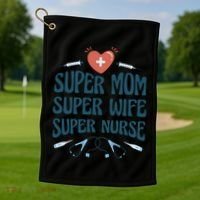 Super Mom Super Wife Super Nurse Gift Golf Towel thumb 1