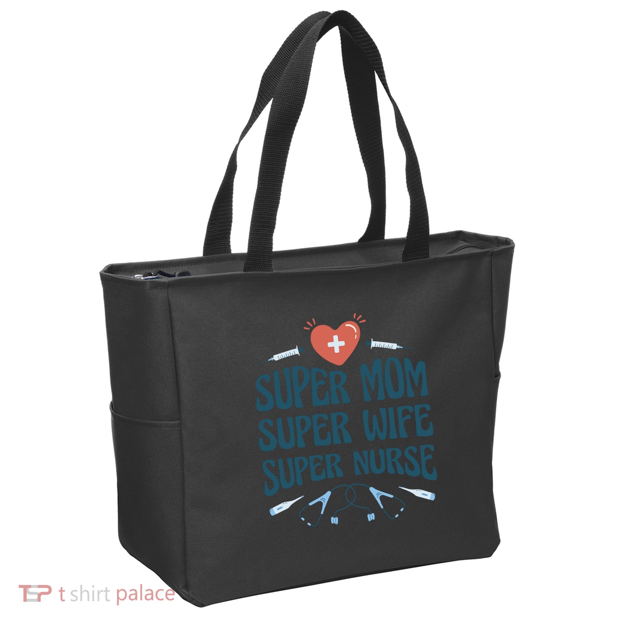 Super Mom Super Wife Super Nurse Gift Tote Bag