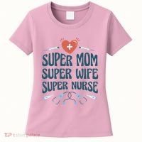 Super Mom Super Wife Super Nurse Gift Women's T-Shirt thumb 0