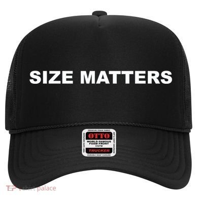 Size Matters Hat