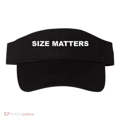 Size Matters Visor