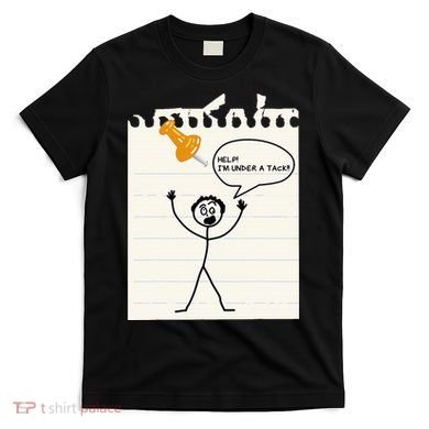 Stick Man Silly Stuff Black Short Sleeve Stick Figure Under A Tack T-Shirt
