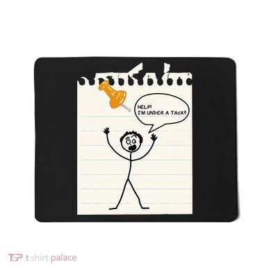 Stick Man Silly Stuff Black Short Sleeve Stick Figure Under A Tack Mousepad