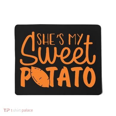 SheS My Sweet Potato I Yam Set Couples Mousepad