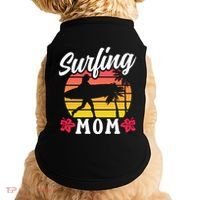Surfing Mom Sayings Surfboard Surfer Surf Mother Mommy Mama Gift Doggie Tank thumb 0