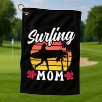 Surfing Mom Sayings Surfboard Surfer Surf Mother Mommy Mama Gift Golf Towel thumb 1