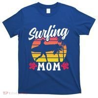 Surfing Mom Sayings Surfboard Surfer Surf Mother Mommy Mama Gift T-Shirt thumb 0