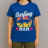 Surfing Mom Sayings Surfboard Surfer Surf Mother Mommy Mama Gift T-Shirt thumb 4