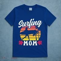 Surfing Mom Sayings Surfboard Surfer Surf Mother Mommy Mama Gift T-Shirt thumb 5