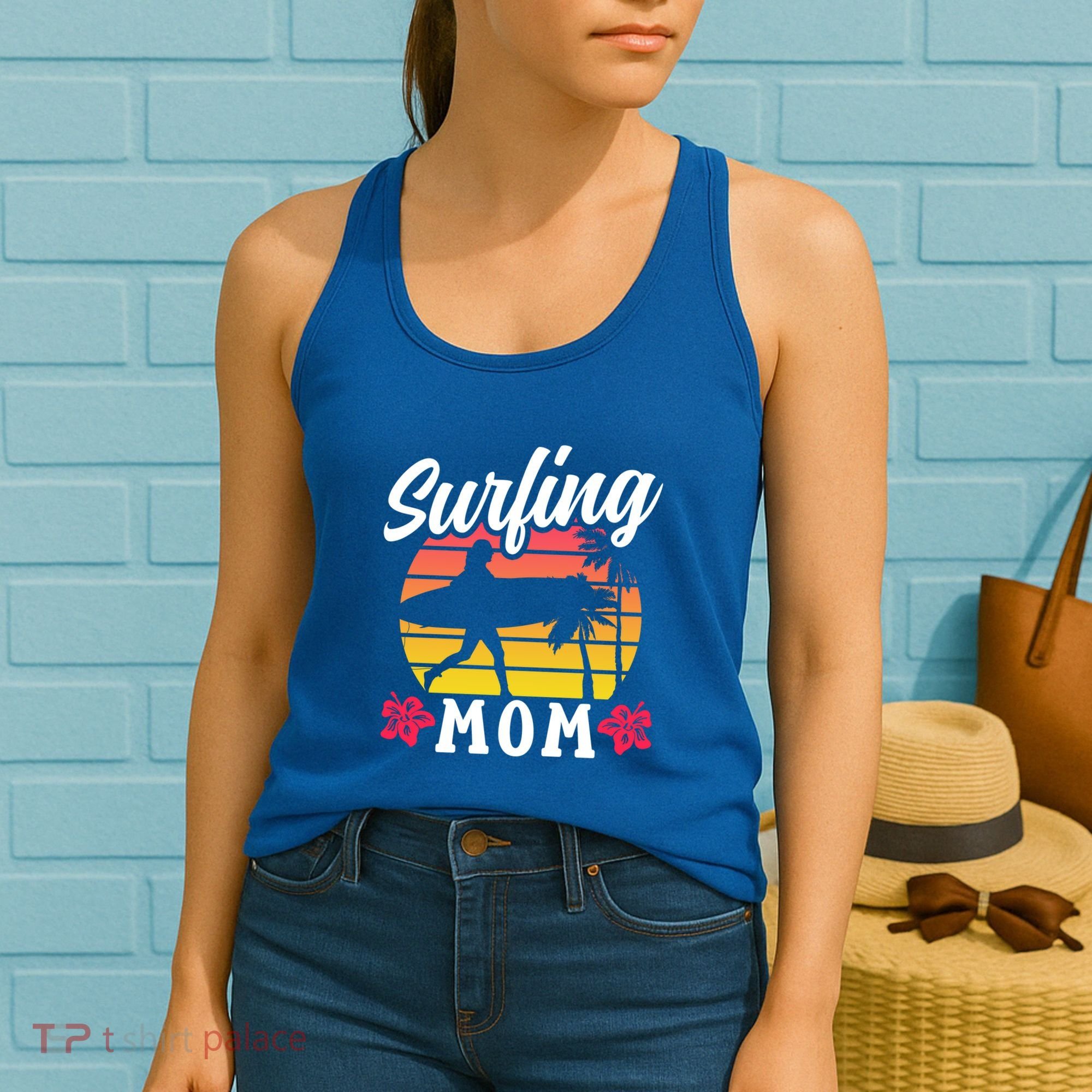 Surfing Mom Sayings Surfboard Surfer Surf Mother Mommy Mama Gift Women's Tank Top