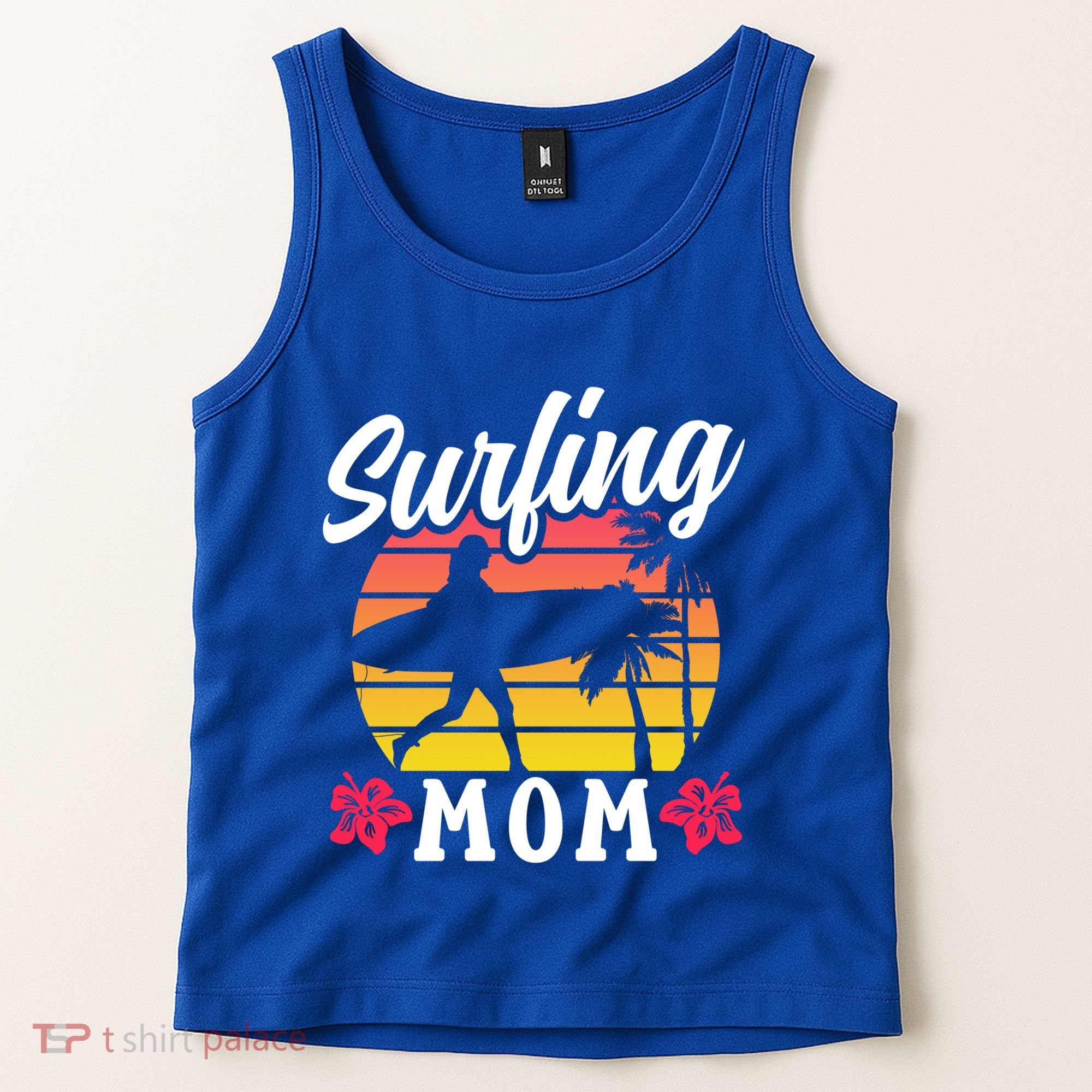 Surfing Mom Sayings Surfboard Surfer Surf Mother Mommy Mama Gift Tank Top