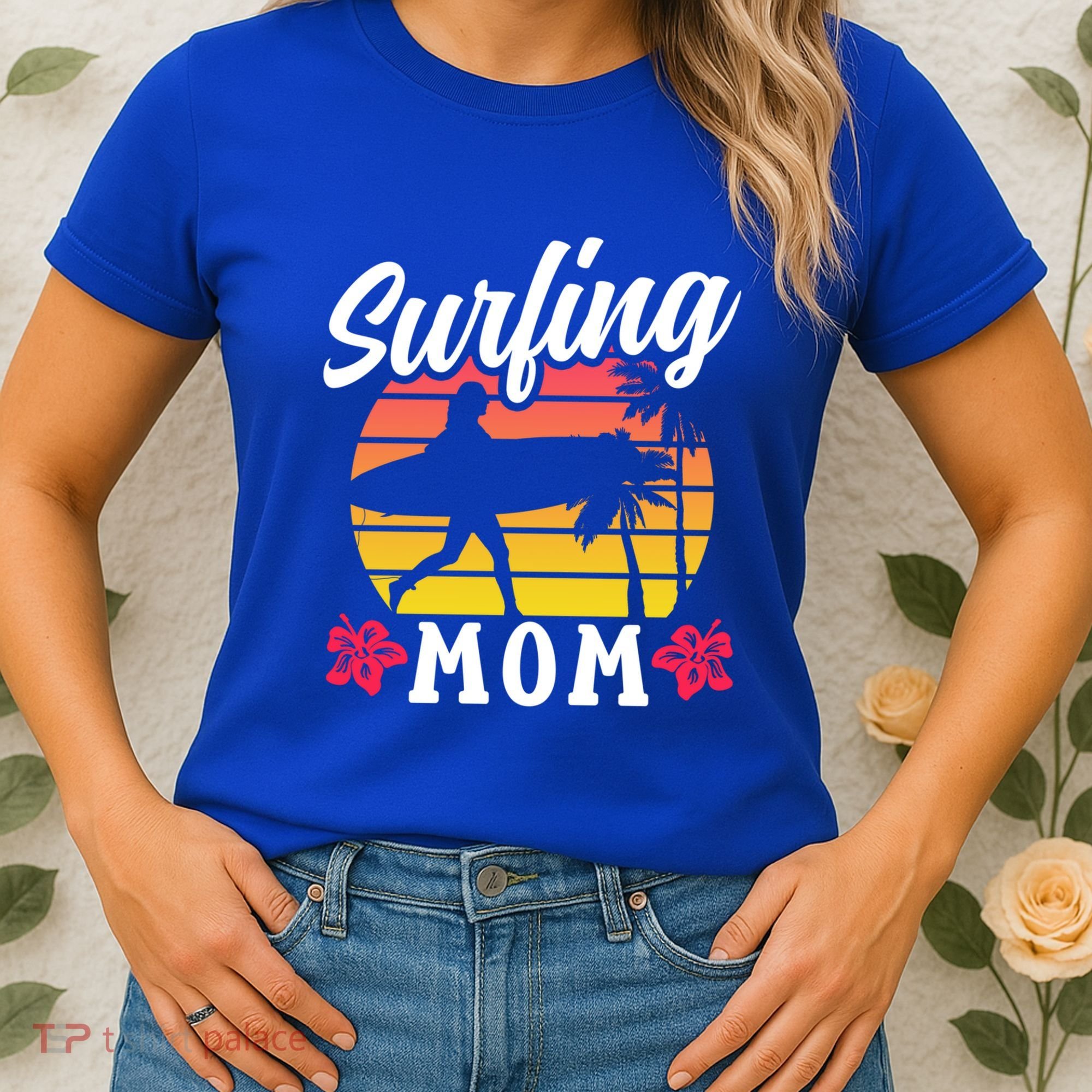 Surfing Mom Sayings Surfboard Surfer Surf Mother Mommy Mama Gift Women's T-Shirt