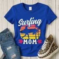 Surfing Mom Sayings Surfboard Surfer Surf Mother Mommy Mama Gift Women's T-Shirt thumb 3